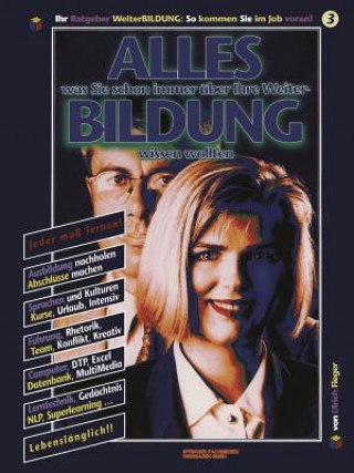 Buch ALLES was Sie schon immer uber Ihre Weiterbildung wissen wollten Ulrich Fieger