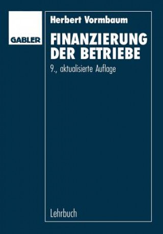 Knjiga Finanzierung Der Betriebe Herbert Vormbaum