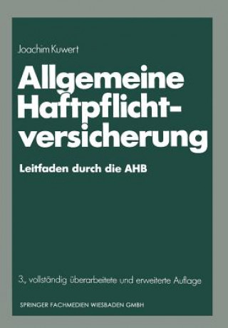 Könyv Allgemeine Haftpflichtversicherung Joachim Kuwert