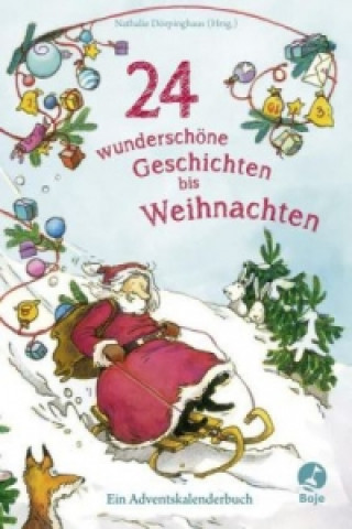 Könyv 24 wunderschöne Geschichten bis Weihnachten Nathalie Dörpinghaus