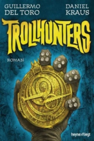 Книга Trollhunters Guillermo del Toro