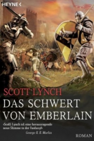 Könyv Das Schwert von Emberlain Scott Lynch