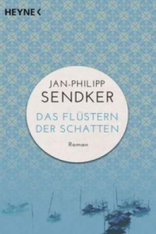 Książka Das Flustern der Schatten Jan-Philipp Sendker