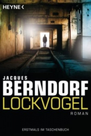 Kniha Lockvogel Jacques Berndorf
