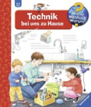 Kniha Wieso? Weshalb? Warum?, Band 24: Technik bei uns zu Hause Ulrike Holzwarth-Raether