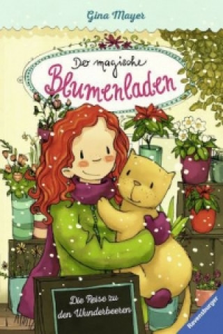 Könyv Der magische Blumenladen: Die Reise zu den Wunderbeeren Gina Mayer