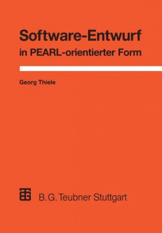 Książka Software-Entwurf in PEARL-orientierter Form Georg Thiele