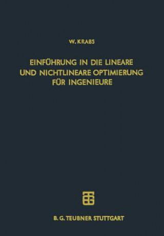 Kniha Einführung in die Lineare und Nichtlineare Optimierung für Ingenieure Werner Krabs