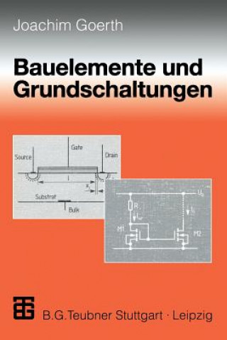 Книга Bauelemente und Grundschaltungen Joachim Goerth