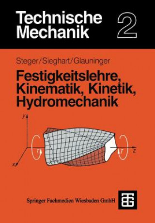 Könyv Technische Mechanik 2 Hans G. Steger