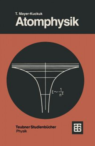Könyv Atomphysik Theo Mayer-Kuckuk