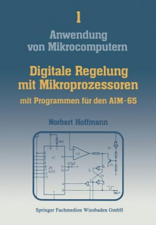 Kniha Digitale Regelung Mit Mikroprozessoren Norbert Hoffmann