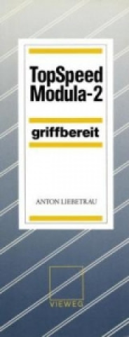 Carte TopSpeed Modula-2 griffbereit Anton Liebetrau