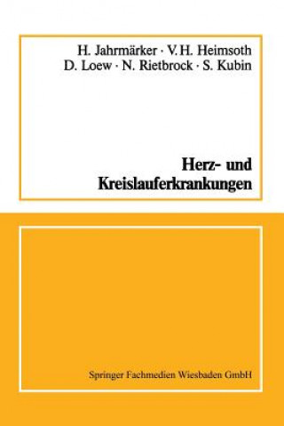 Kniha Herz- Und Kreislauferkrankungen H. Jahrmärker