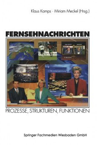 Книга Fernsehnachrichten Klaus Kamps