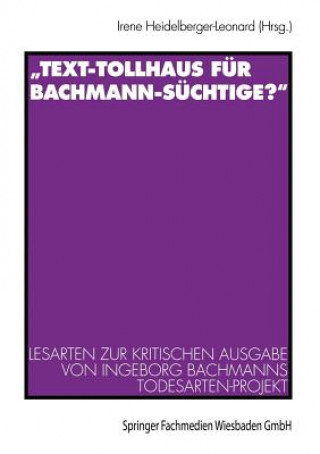 Carte "text-Tollhaus F r Bachmann-S chtige?" Irene Heidelberger-Leonard
