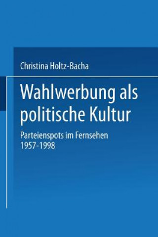 Carte Wahlwerbung ALS Politische Kultur Christina Holtz-Bacha