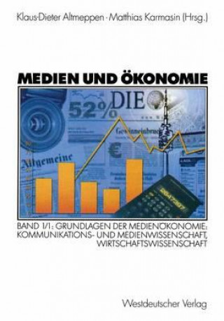 Kniha Medien Und OEkonomie Klaus-Dieter Altmeppen