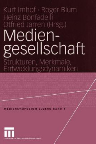 Könyv Mediengesellschaft Kurt Imhof