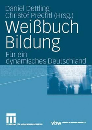 Kniha Wei buch Bildung Daniel Dettling
