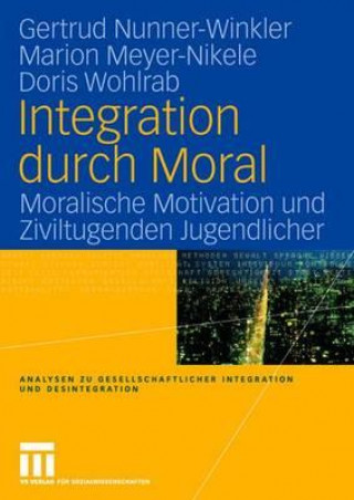 Carte Integration Durch Moral Gertrud Nunner-Winkler
