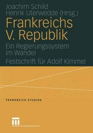 Kniha Frankreichs V. Republik Joachim Schild