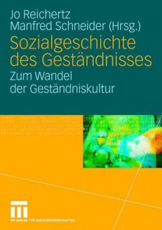 Kniha Sozialgeschichte Des Gest ndnisses Jo Reichertz