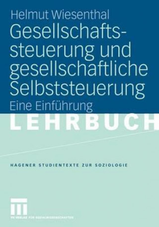 Book Gesellschaftssteuerung Und Gesellschaftliche Selbststeuerung Helmut Wiesenthal