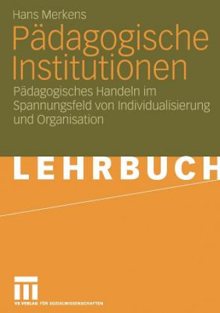 Kniha P dagogische Institutionen Hans Merkens