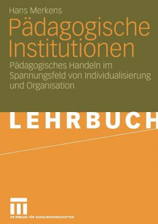 Carte P dagogische Institutionen Hans Merkens