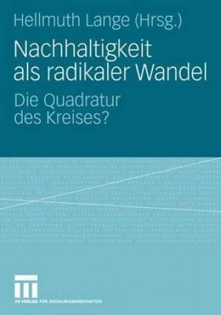 Könyv Nachhaltigkeit ALS Radikaler Wandel Hellmuth Lange