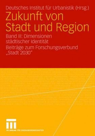 Carte Zukunft Von Stadt Und Region Deutsches Institut F Urbanistik