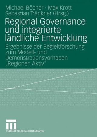 Kniha Regional Governance Und Integrierte L ndliche Entwicklung Michael Böcher