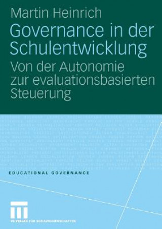 Book Governance in Der Schulentwicklung Martin Heinrich