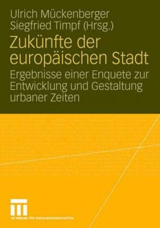 Książka Zukunfte Der Europaischen Stadt Ulrich Mückenberger