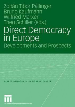 Книга Direct Democracy in Europe Zoltán Tibor Pállinger