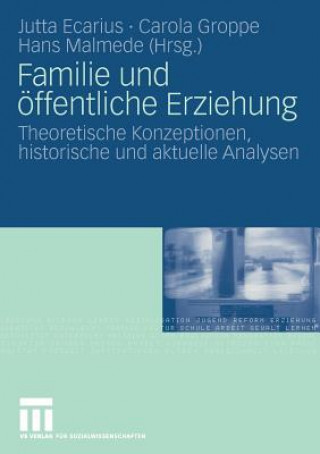 Könyv Familie Und  ffentliche Erziehung Jutta Ecarius