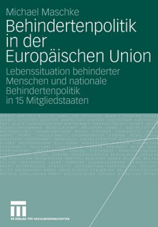 Kniha Behindertenpolitik in Der Europaischen Union Michael Maschke