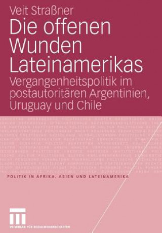 Kniha Die Offenen Wunden Lateinamerikas Veit Strassner