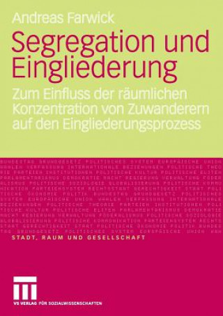 Könyv Segregation Und Eingliederung Andreas Farwick