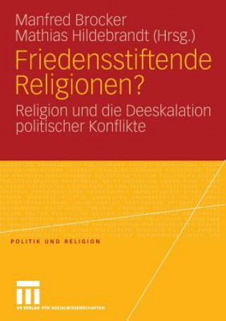 Książka Friedensstiftende Religionen? Manfred Brocker