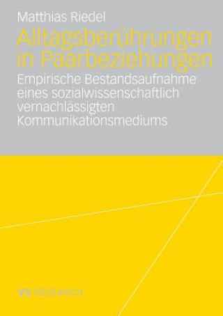 Könyv Alltagsberuhrungen in Paarbeziehungen Matthias Riedel
