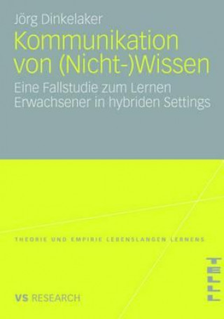 Książka Kommunikation Von (Nicht-)Wissen Prof. Dr. Harm Kuper