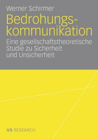 Книга Bedrohungskommunikation Werner Schirmer