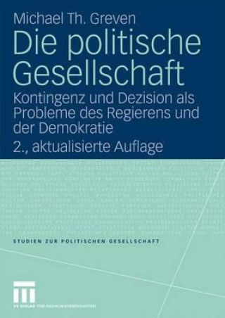 Knjiga Die Politische Gesellschaft Michael Th. Greven