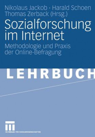 Kniha Sozialforschung Im Internet Nikolaus Jackob