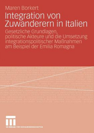 Książka Integration Von Zuwanderern in Italien Maren Borkert