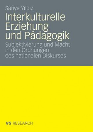 Book Interkulturelle Erziehung Und Padagogik Safiye Yildiz