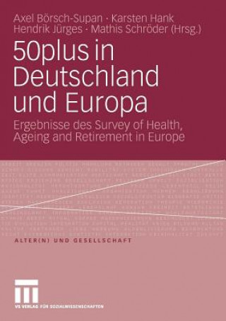 Könyv 50plus in Deutschland Und Europa Axel Börsch-Supan