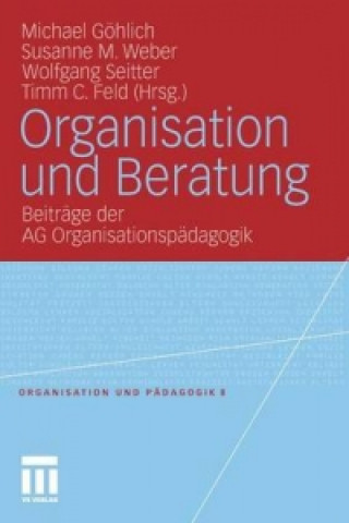 Knjiga Organisation Und Beratung Michael Göhlich